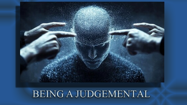 فیصلہ باز (Judgmental) ہونے کا مفہوم، تعریف، اقسام، فوائد اور نقصانات